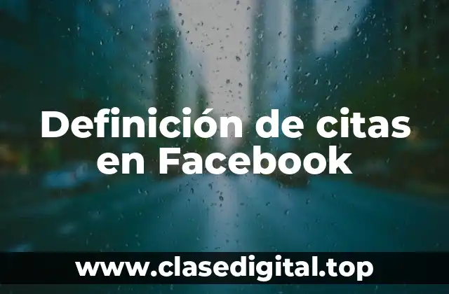 Definición de citas en Facebook