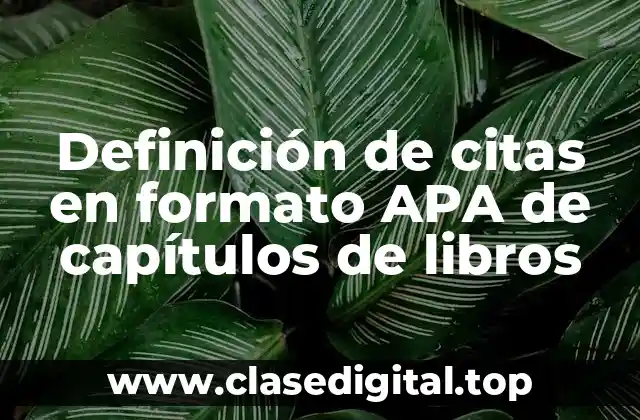 Definición de citas en formato APA de capítulos de libros