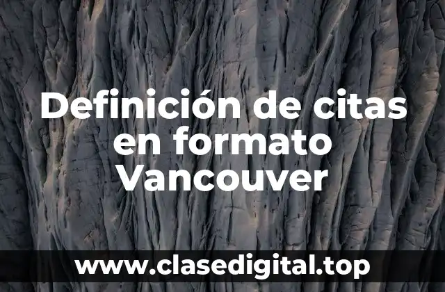 Definición de citas en formato Vancouver