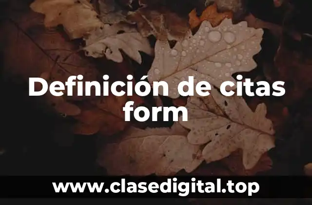 Definición de citas form