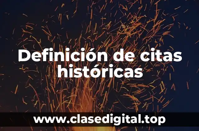 Definición de citas históricas
