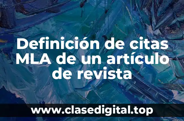 Definición de citas MLA de un artículo de revista