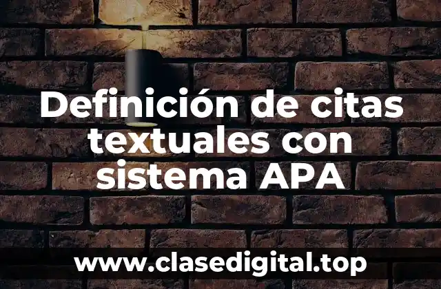 Definición de citas textuales con sistema APA