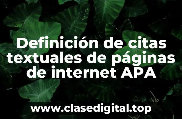 Ejemplos de citas textuales de páginas de internet APA