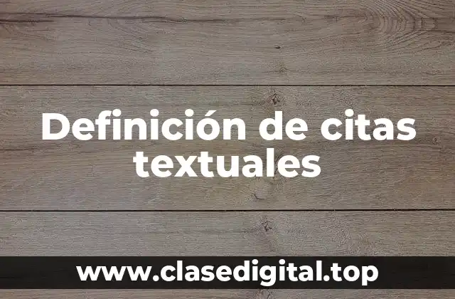Definición de citas textuales