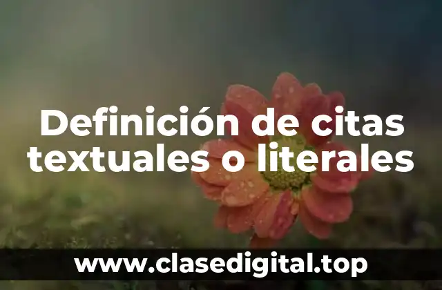 Definición de citas textuales o literales