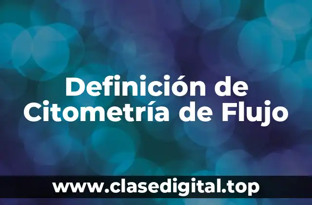 Ejemplos de citometría de flujo