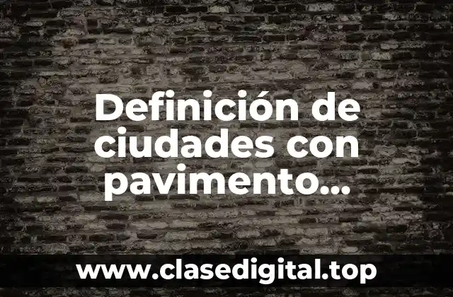 Ejemplos de ciudades con pavimento permeable