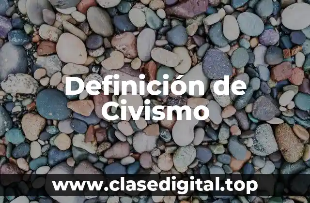 Definición de Civismo