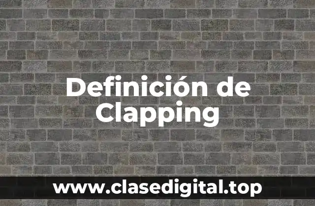 Definición de Clapping