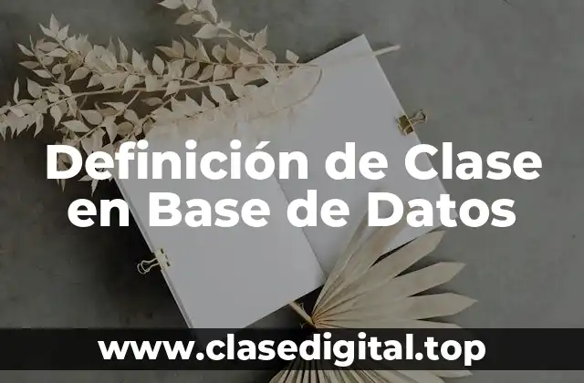 Definición de Clase en Base de Datos