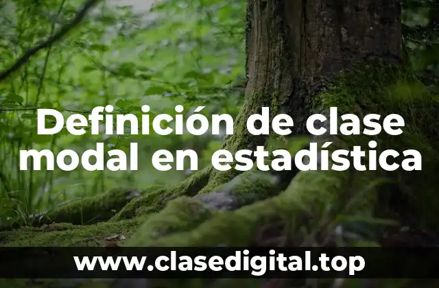 Definición de clase modal en estadística