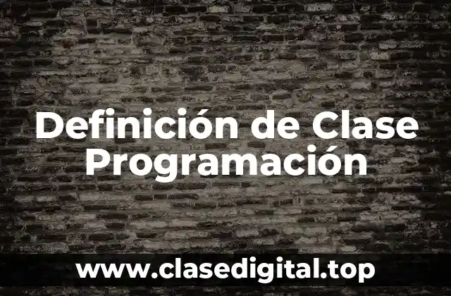 Definición de Clase Programación