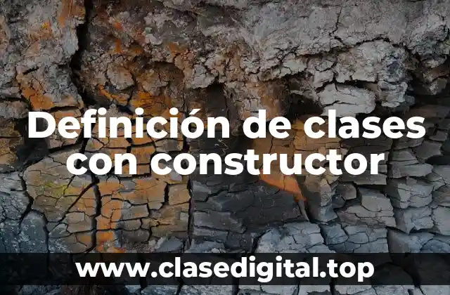 Ejemplos de clases con constructor