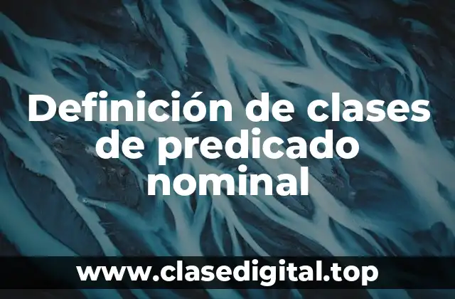 Definición de clases de predicado nominal