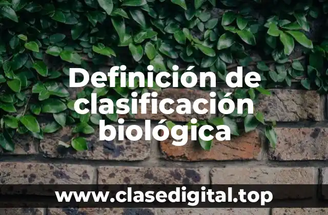 Ejemplos de clasificación biológica