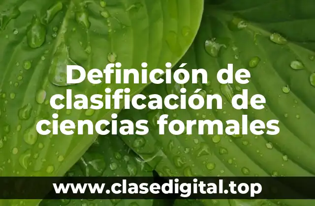 Definición de clasificación de ciencias formales