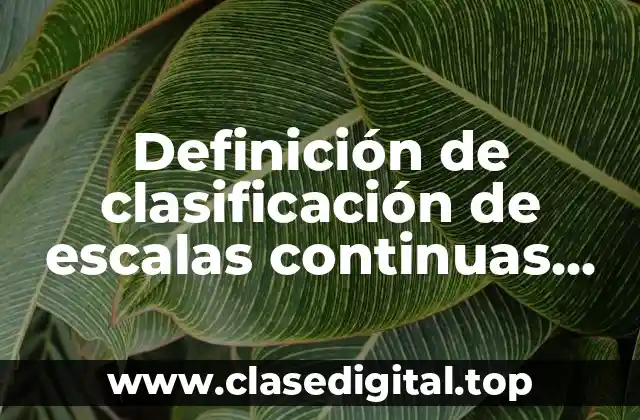 Definición de clasificación de escalas continuas elección forzada