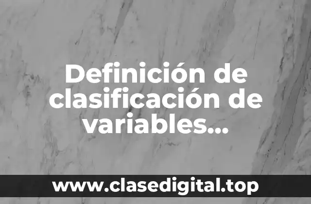 Definición de clasificación de variables cualitativas