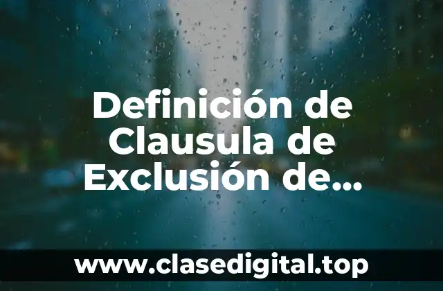 Definición de Clausula de Exclusión de Extranjeros
