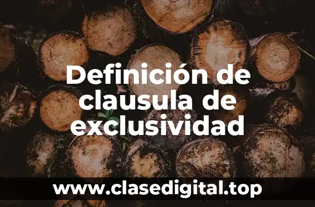 Definición de clausula de exclusividad