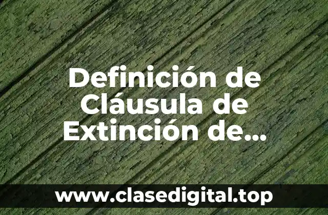Ejemplos de Cláusula de Extinción de Dominio