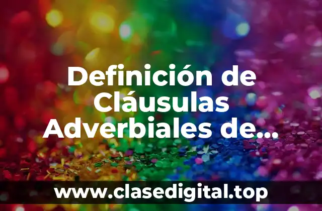 Definición de Cláusulas Adverbiales de Tiempo