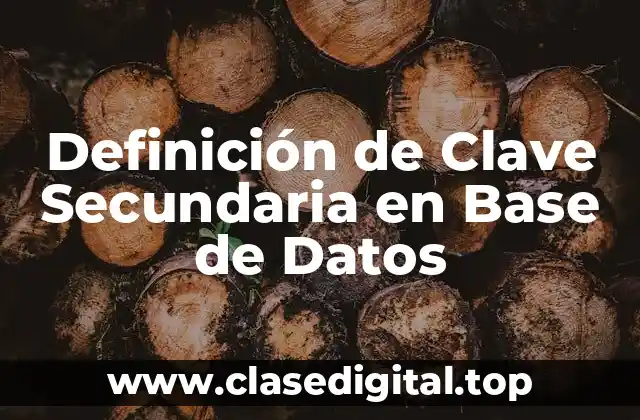 Definición de Clave Secundaria en Base de Datos