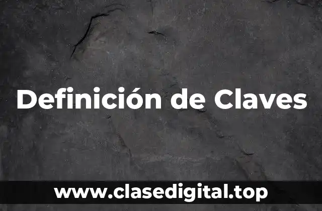 Definición de Claves