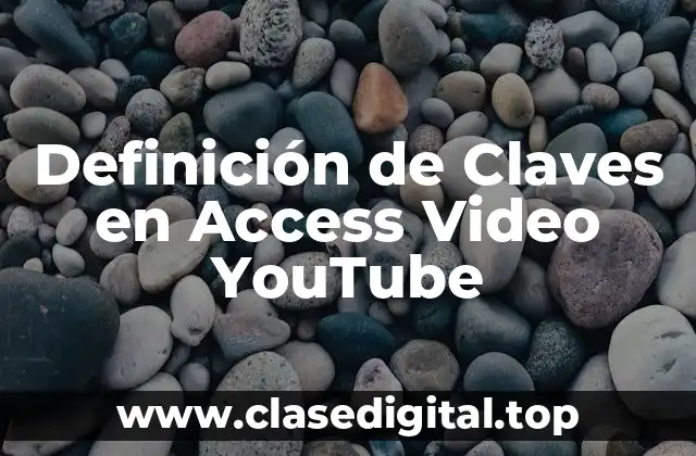 Definición de Claves en Access Video YouTube