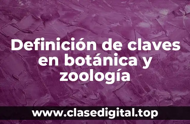 Ejemplos de claves en botánica y zoología