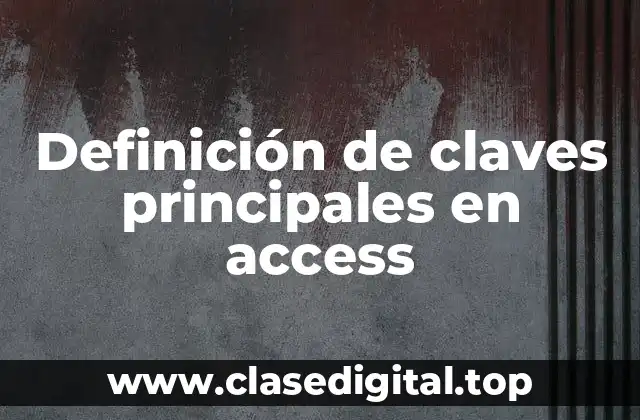 Definición de claves principales en access