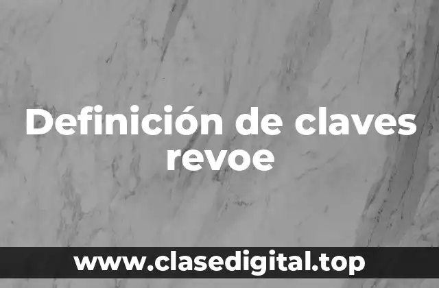 Definición de claves revoe