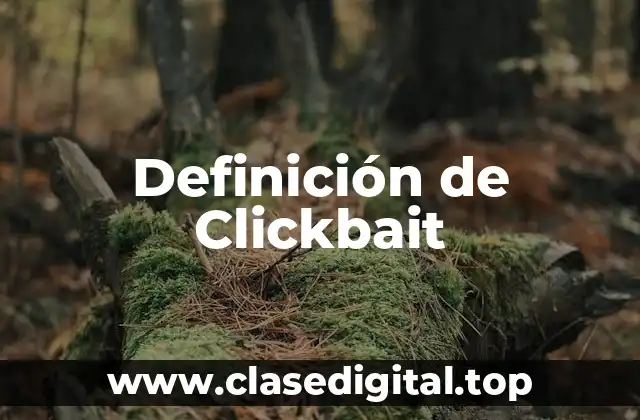 Definición técnica de Clickbait