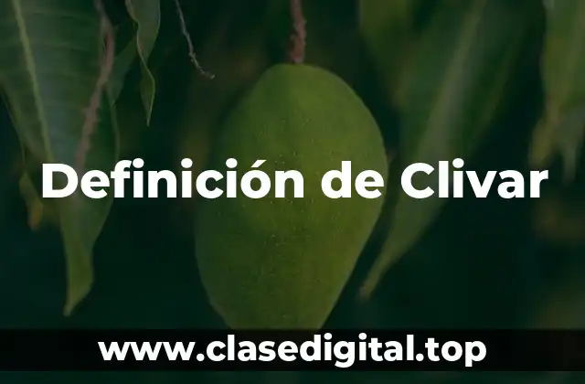 Definición de Clivar