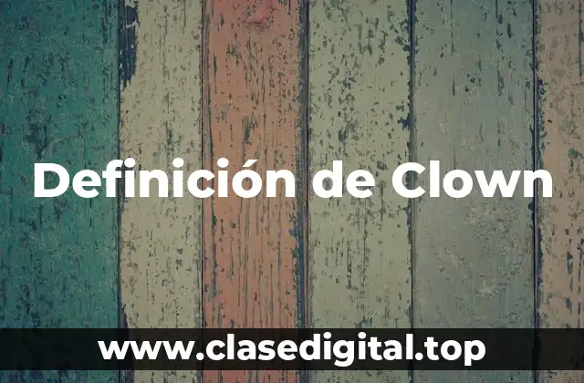 Definición de Clown