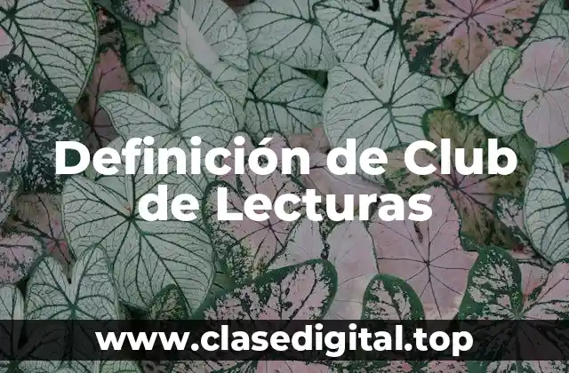 Ejemplos de Clubes de Lecturas