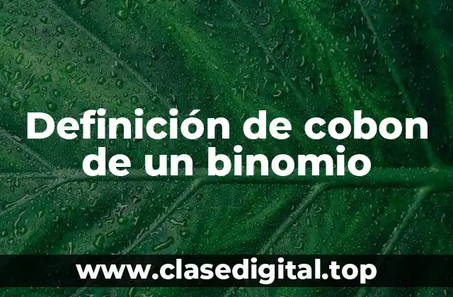 Definición de cobon de un binomio