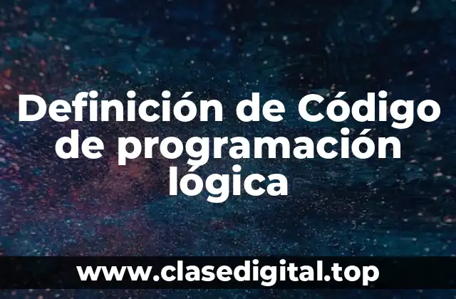 Ejemplos de código de programación lógica