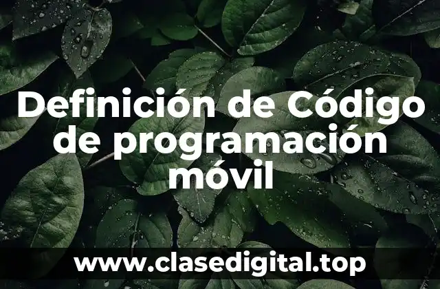 Ejemplos de Código de programación móvil