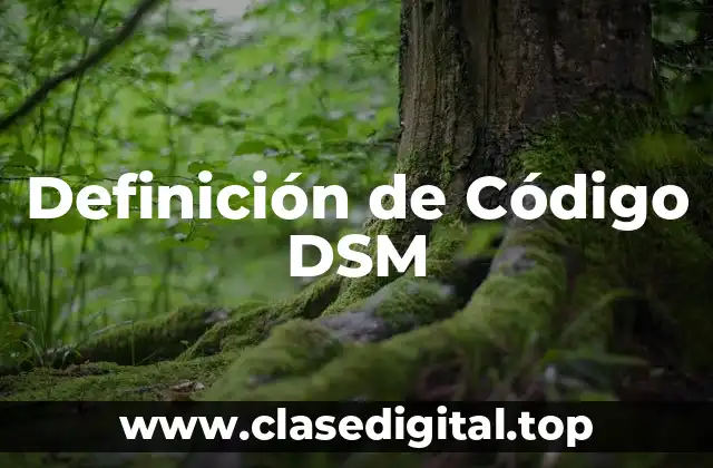 Definición de Código DSM