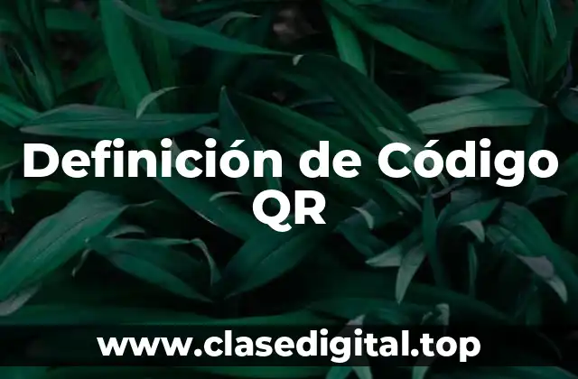 Definición de Código QR