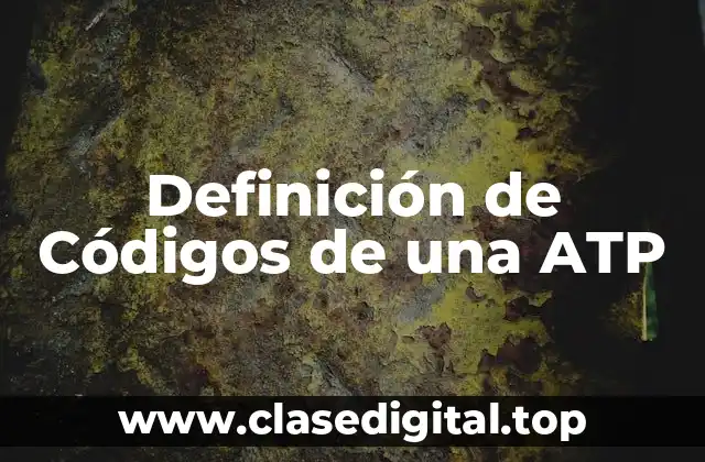 Definición de Códigos de una ATP