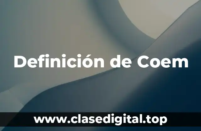Definición de Coem