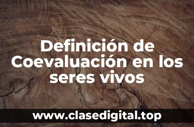 Definición de Coevaluación en los seres vivos