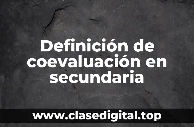 Definición de coevaluación en secundaria