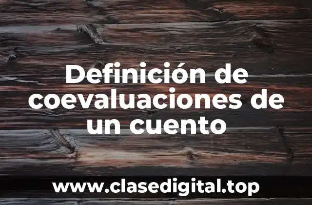 Definición de coevaluaciones de un cuento