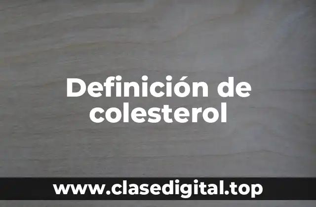 Definición de colesterol