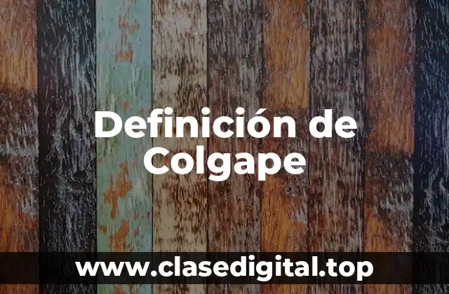 Definición de Colgape