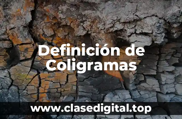 Definición de Coligramas